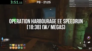 Operation Harbourage EE Speedrun [18:38 w/ Megas]