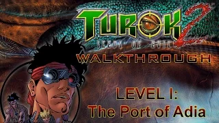 The Port of Adia - Turok 2 Remaster Walkthrough [HARD]