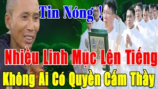 🔴Tin Mới! Bất Ngờ Nhiều Linh Mục VN Lên Tiếng Thầy Thích Minh Tuệ - Xin Cầu Nguyện