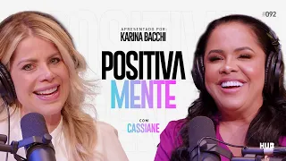 POSITIVAMENTE COM CASSIANE