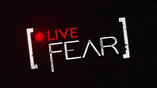 Live Fear - Trailer