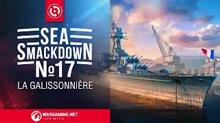 Sea Smackdown - #17 La Galissonnière