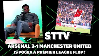 STTV- Arsenal 3-1 Man United| Is Paul Pogba a Premier League Flop?| Pochettino returning to Spurs?
