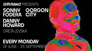 Sonny Fodera, Gorgon City & Danny Howard - Live from Amnesia Ibiza Rooftop