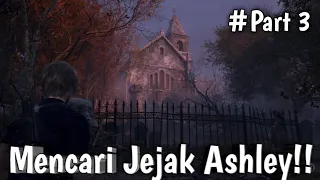 Mencari Jejak Baby Eagle-( Ashley) - Resident Evil 4 Remake Indonesia ||Part 3