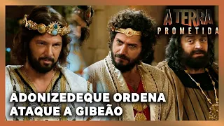 A TERRA PROMETIDA: Adonizedeque ordena ataque a Gibeão