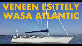 VENEEN ESITTELY WASA ATLANTIC 51 BOAT SHOW- Sailing Is Life Ep 86