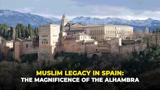 Muslim Legacy in Spain: The Magnificence of the Alhambra | with brother Ali