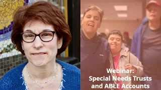 Webinar: Special Needs Trusts and ABLE Accounts