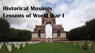 Lessons of WWI: Historical Musings