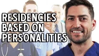 What Medical Residency Best Fits Your Personality?!