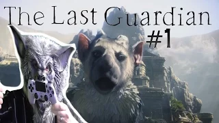 The Last Guardian (PS4) Part 1 - IT'S FINALLY HERE