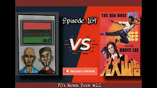 The Big Boss (a.k.a. Fists of Fury) [PJ's Never Seen #22]