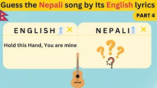 Guess the Nepali song by English lyrics | Its Quiz Show | Part 4