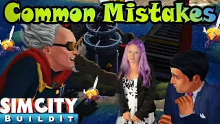 SimCity Build it (Common Mistakes)