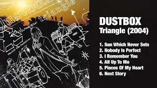 DUSTBOX - Triangle // EP // 2004 // (HQ)