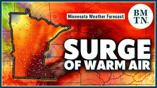 Surge of warm air could bring 90s to Minnesota this weekend