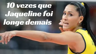 10 vezes que Jaqueline foi longe demais