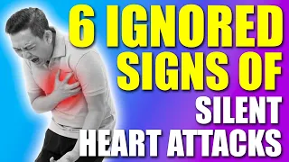 6 Ignored Signs of SILENT HEART ATTACKS 2024
