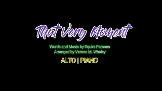 That Very Moment | Alto | Piano