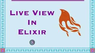 Introduction to Phoenix Liveview