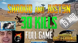 Shroud and Just9n | 30 Kills | PUBG