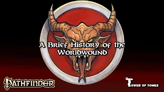 Pathfinder Lore - Welcome to the Worldwound - A Brief History