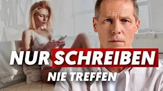 Sie will sich nicht treffen, nur schreiben: Tricks, um sie zu kriegen