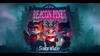 Beacon Pines Soundtrack | Sacrifice