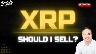 Should I Sell XRP?