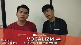 Vocalizm 🇮🇩 | Shoutout Of The Week | #WBXC2019 | Beatnation | Shot on realme X2 Pro