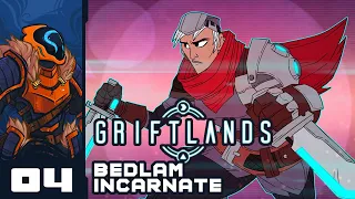 Bedlam Incarnate - Let's Play Griftlands [Sal] - PC Gameplay Part 4