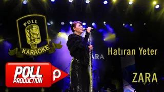 Zara - Hatıran Yeter - (Official Karaoke)