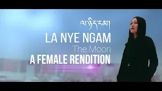 Bhutanese Tshangla Song La Nye Ngam A Female Rendition Lyrics Video