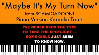 "Maybe It's My Turn Now" from Schmigadoon! - Karaoke Track with Lyrics on Screen