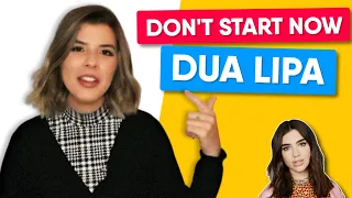 Aprenda Don't Start Now - Dua Lipa Letra e Tradução