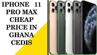 iPhone 11 pro max price in Ghana cedis