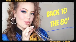 BACK TO THE 80' (Maquillaje inspirado en los 80')