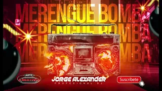 MERENGUE BOMBA 2009 DJ JORGE ALEXANDER