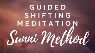 Guided Shifting Meditation Sunni 4/5 senses Method Longer Soft Theta Waves Hogwarts MHA