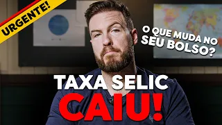 URGENTE! TAXA SELIC CAIU PARA 12,25% | QUAL O IMPACTO NO SEU DINHEIRO?