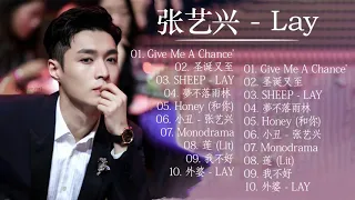 张艺兴  Lay | 张艺兴 歌曲合集 2021 | Lay Song 2021💕💕 张艺兴2021最受欢迎的歌曲 💖 20首最佳歌曲 3