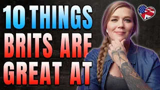 AMERICAN REACTS TO TOP 10 THINGS BRITS ARE BLOODY GOOD AT | AMANDA RAE