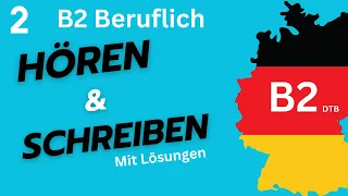 B2 Beruflich Hören und Schreiben Deutsch TEST für den Beruf B2 Kompletter Modelltest 2 mit Lösungen