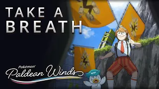 Take a Breath | Pokémon: Paldean Winds Episode 3