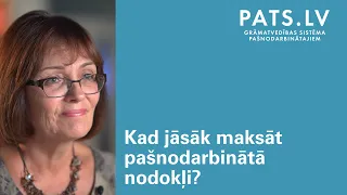 Kad jāsāk maksāt pašnodarbinātā nodokļi?