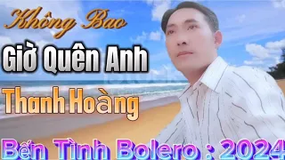 Lk: Không bao giờ quên anh thể hiện Thanh Hoàng