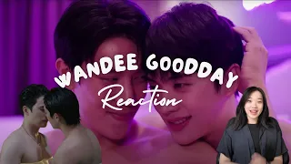 Wandee Goodday วันดีวิทยา Episode 4 Reaction