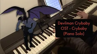 Devilman Crybaby OST - Crybaby for piano solo (Remastered)