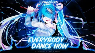 Nightcore - Everybody Dance Now